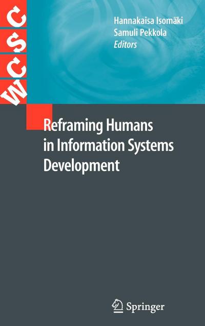 Reframing Humans in Information Systems Development