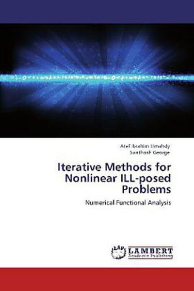 Iterative Methods for Nonlinear ILL-posed Problems
