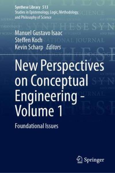 New Perspectives on Conceptual Engineering - Volume 1