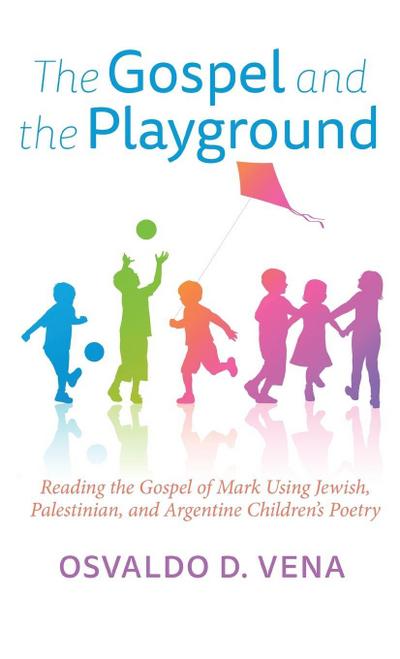 The Gospel and the Playground