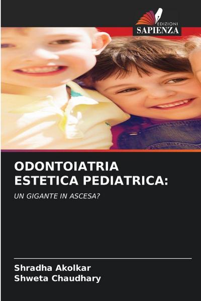 ODONTOIATRIA ESTETICA PEDIATRICA: