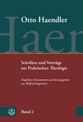 Schriften und Vorträge zur Praktischen Theologie (