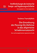 Die Einordnung der Passing-On-Defense in das allgemeine Schadensersatzrecht