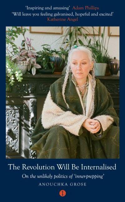 The Revolution Will Be Internalised