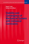 Stability and Convergence of Mechanical Systems wi