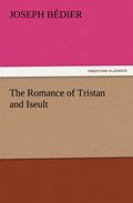 The Romance of Tristan and Iseult