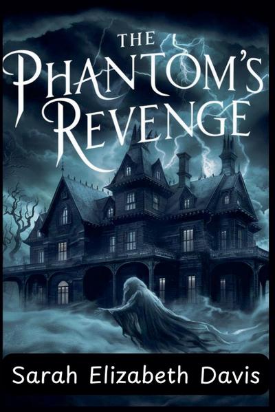The Phantom’s Revenge