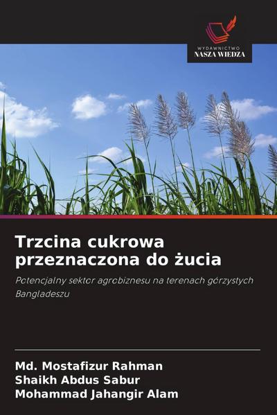 Trzcina cukrowa przeznaczona do ¿ucia