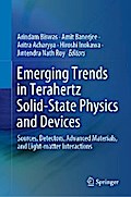Emerging Trends in Terahertz Solid-State Physics and Devices