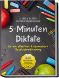 5-Minuten Diktate für ein effektives & spannendes Rechtschreibtraining | 3. und 4. Klasse Deutsch Grundschule | inkl. gratis Audiodateien, Blitzmerkerkästen, Eselsbrücken & Lernerfolgstabelle