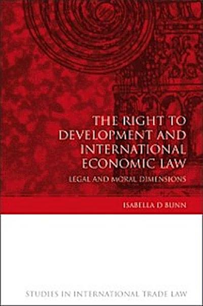 Right to Development and International Economic Law