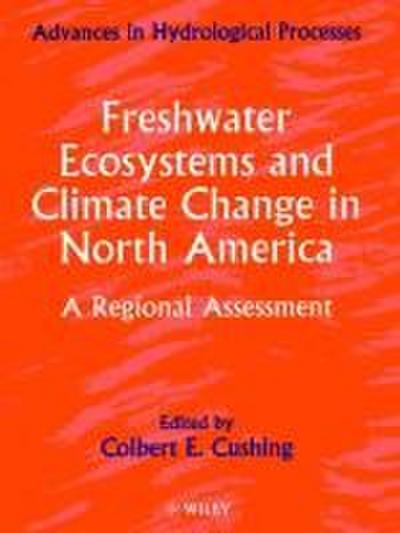 Freshwater Ecosystems and Climate Change in North America
