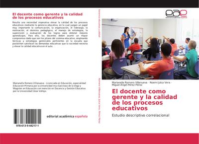 El docente como gerente y la calidad de los procesos educativos