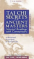 Tai Chi Secrets of the Ancient Masters
