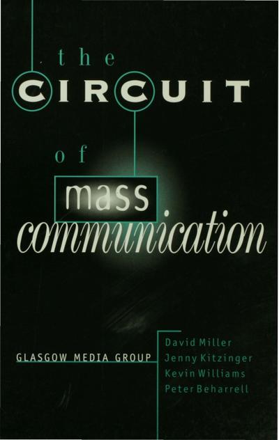 The Circuit of Mass Communication
