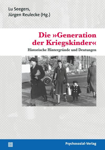 Die ’Generation der Kriegskinder’