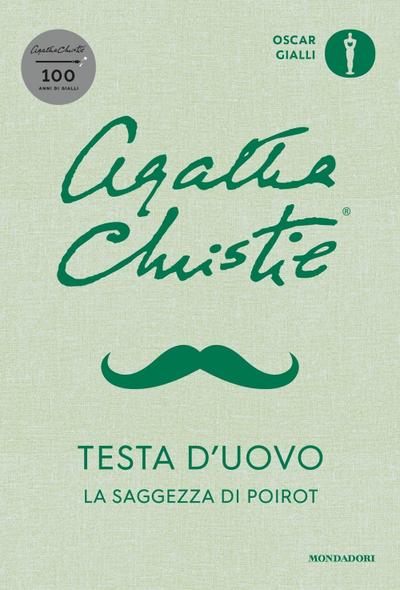 Testa d’uovo. La saggezza di Poirot