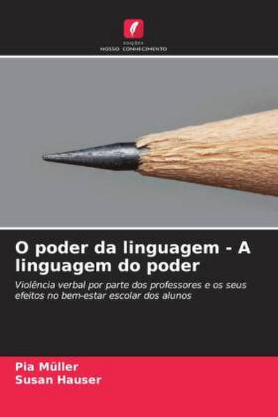 O poder da linguagem - A linguagem do poder