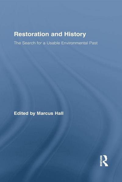Restoration and History