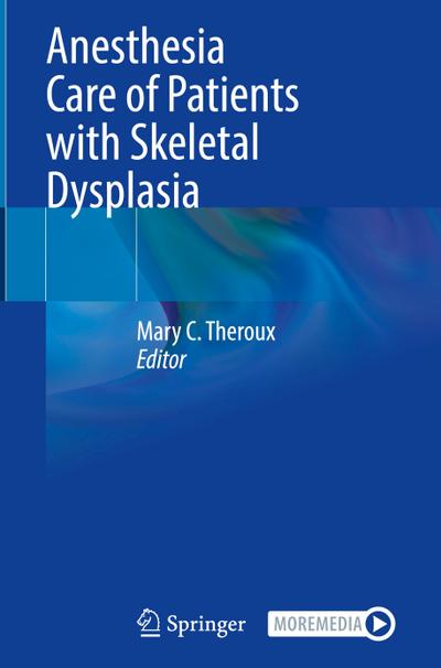 Anesthesia Care of Patients with Skeletal Dysplasia