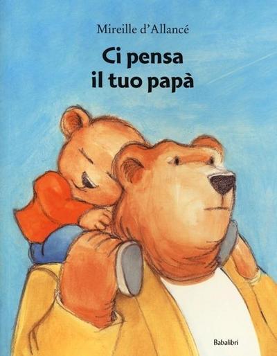 Ci pensa il tuo papà