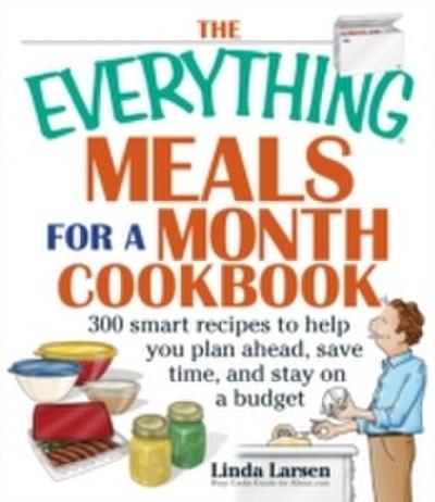 Everything Meals For A Month Cookbook