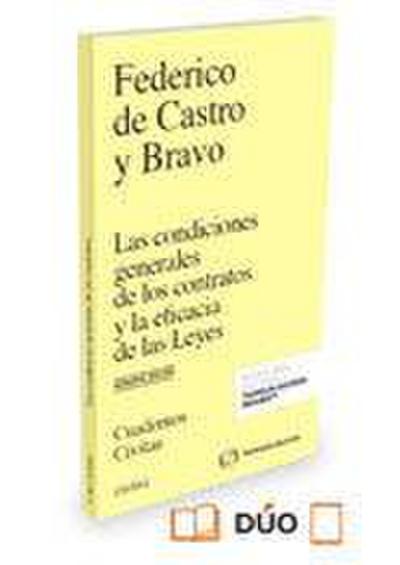 Las condiciones generales de los contratos y la eficacia de las Leyes ( Papel + e-book )