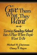 Give Them What They Want