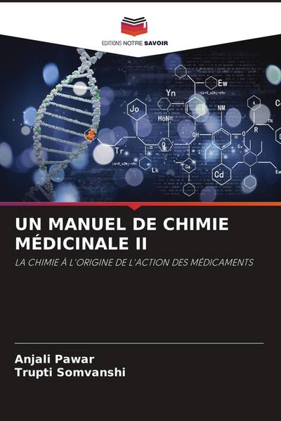 UN MANUEL DE CHIMIE MÉDICINALE II