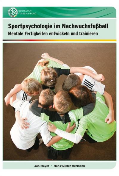 Sportpsychologie im Nachwuchsfußball