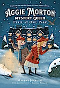 Aggie Morton, Mystery Queen: Peril at Owl Park