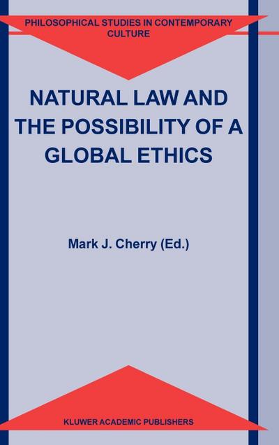 Natural Law and the Possibility of a Global Ethics