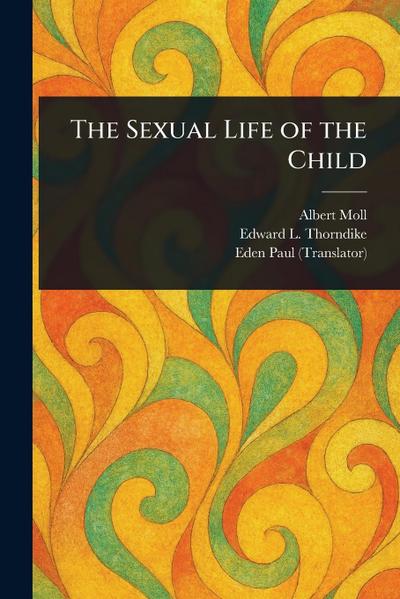 The Sexual Life of the Child