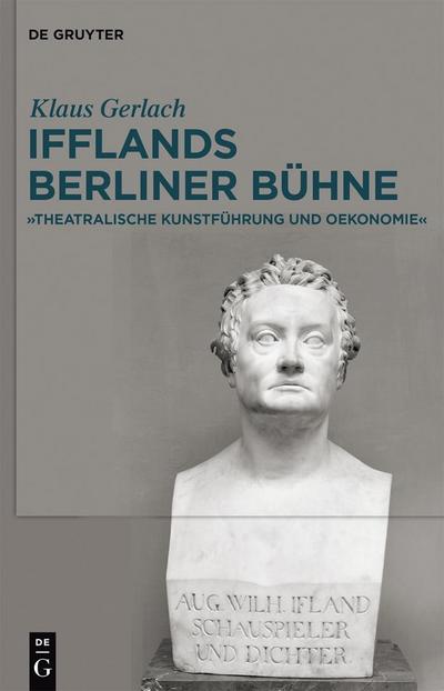 August Wilhelm Ifflands Berliner Bühne