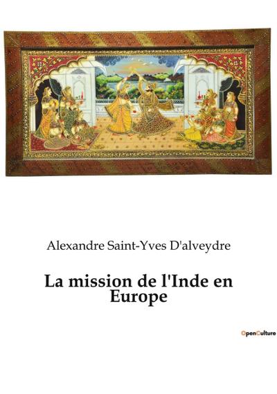 La mission de l’Inde en Europe