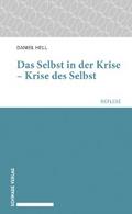 Das Selbst in der Krise – Krise des Selbst