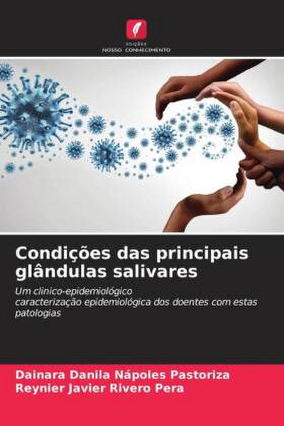 Condições das principais glândulas salivares