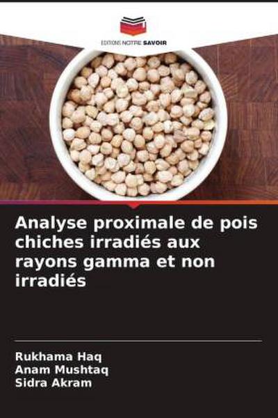 Analyse proximale de pois chiches irradiés aux rayons gamma et non irradiés