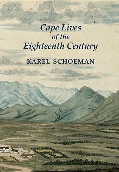 Cape Lives of the Eighteenth Century