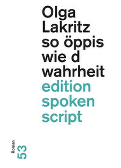 so öppis wie d wahrheit