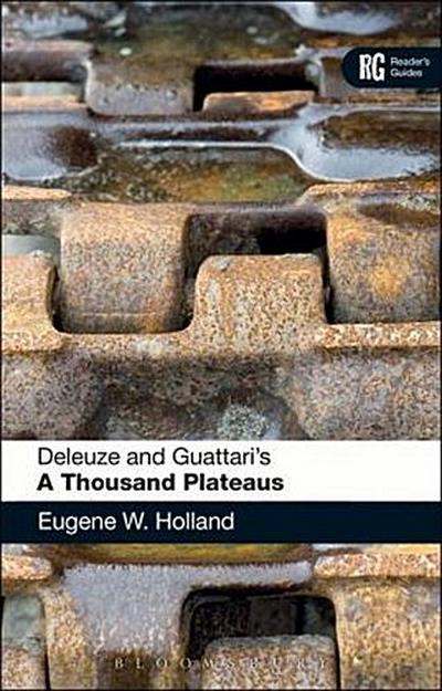 Deleuze and Guattari’s ’A Thousand Plateaus’