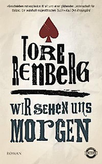 Wir sehen uns morgen