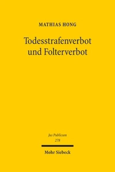 Todesstrafenverbot und Folterverbot