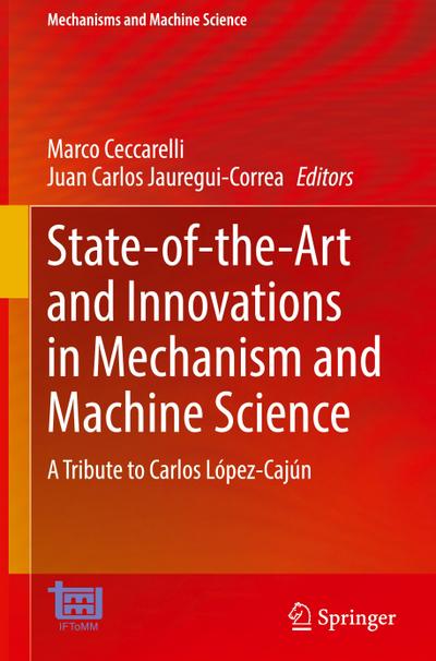 State-of-the-Art and Innovations in Mechanism and Machine Science