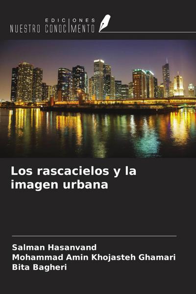 Los rascacielos y la imagen urbana