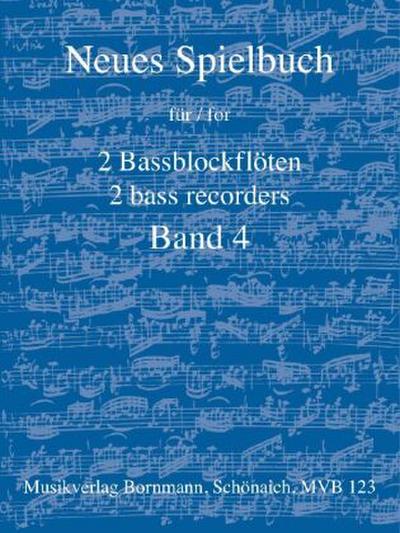 Neues Spielbuch für 2 Bassblockflöten, Bd. 4