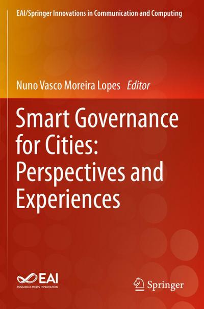 Smart Governance for Cities: Perspectives and Experiences