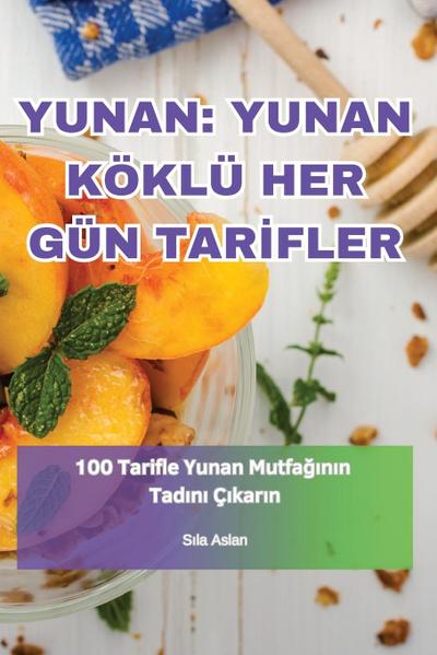 YUNAN YUNAN KÖKLÜ HER GÜN TAR¿FLER - S¿la Aslan