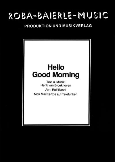 Hello Good Morning