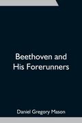 Beethoven and His Forerunners